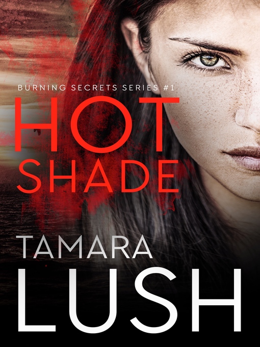 Title details for Hot Shade by Tamara Lush - Available